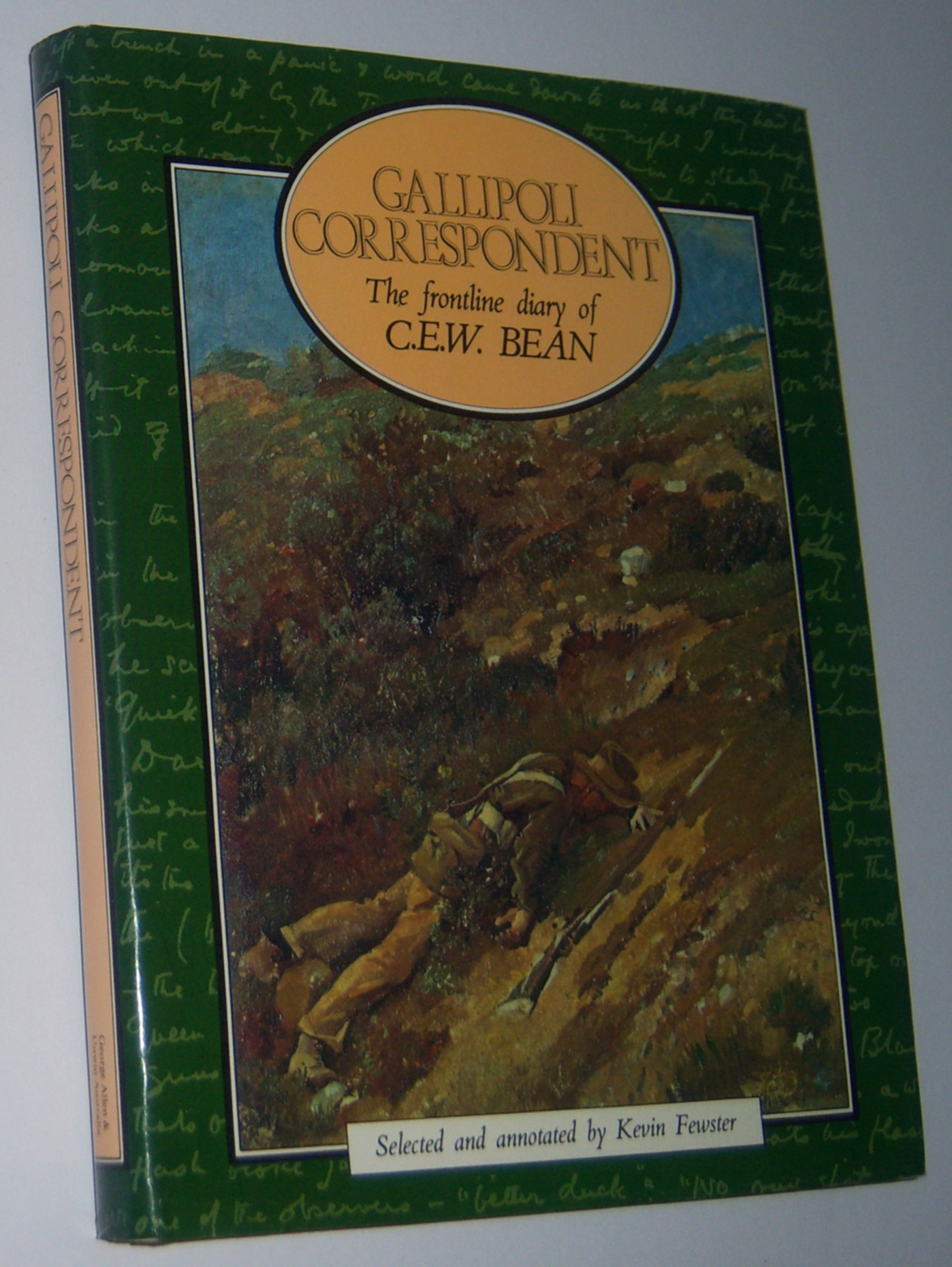 Image for GALLIPOLI CORRESPONDENT: The Frontline Diary of C.E.W. Bean