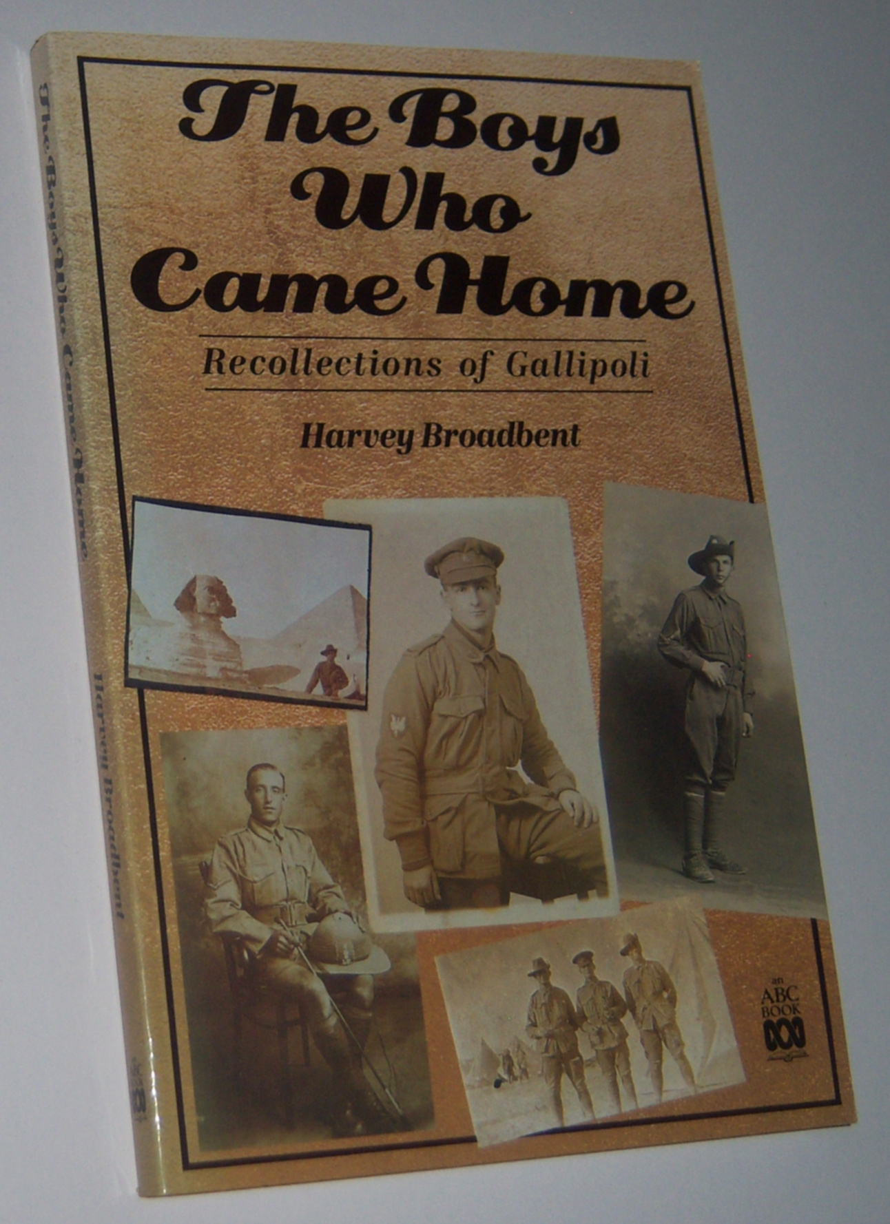 Image for THE BOYS WHO CAME HOME: Recollections of Gallipoli