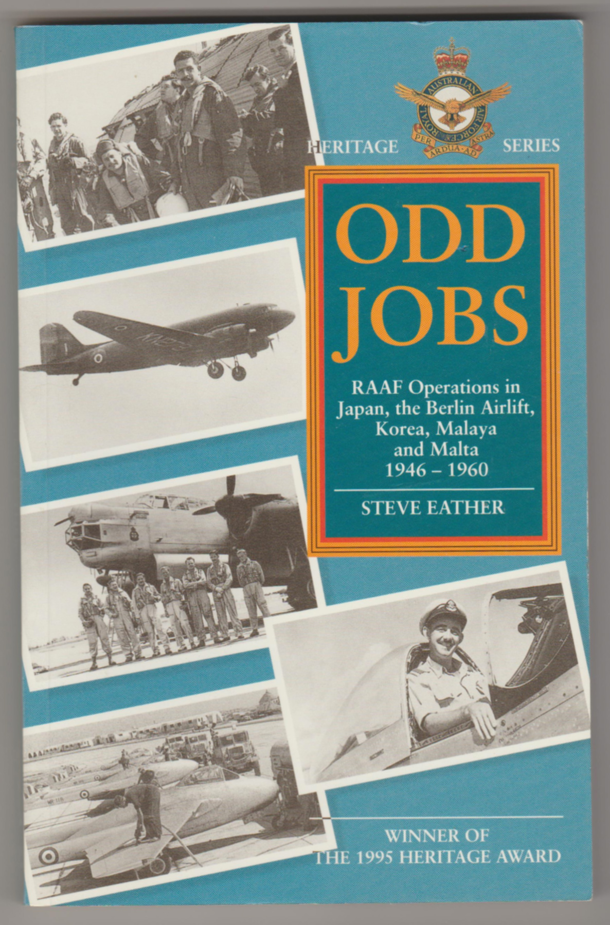 Image for ODD JOBS : RAAF Operations in Japan, the Berlin Airlift, Korea, Malaya and Malta 1946-1960