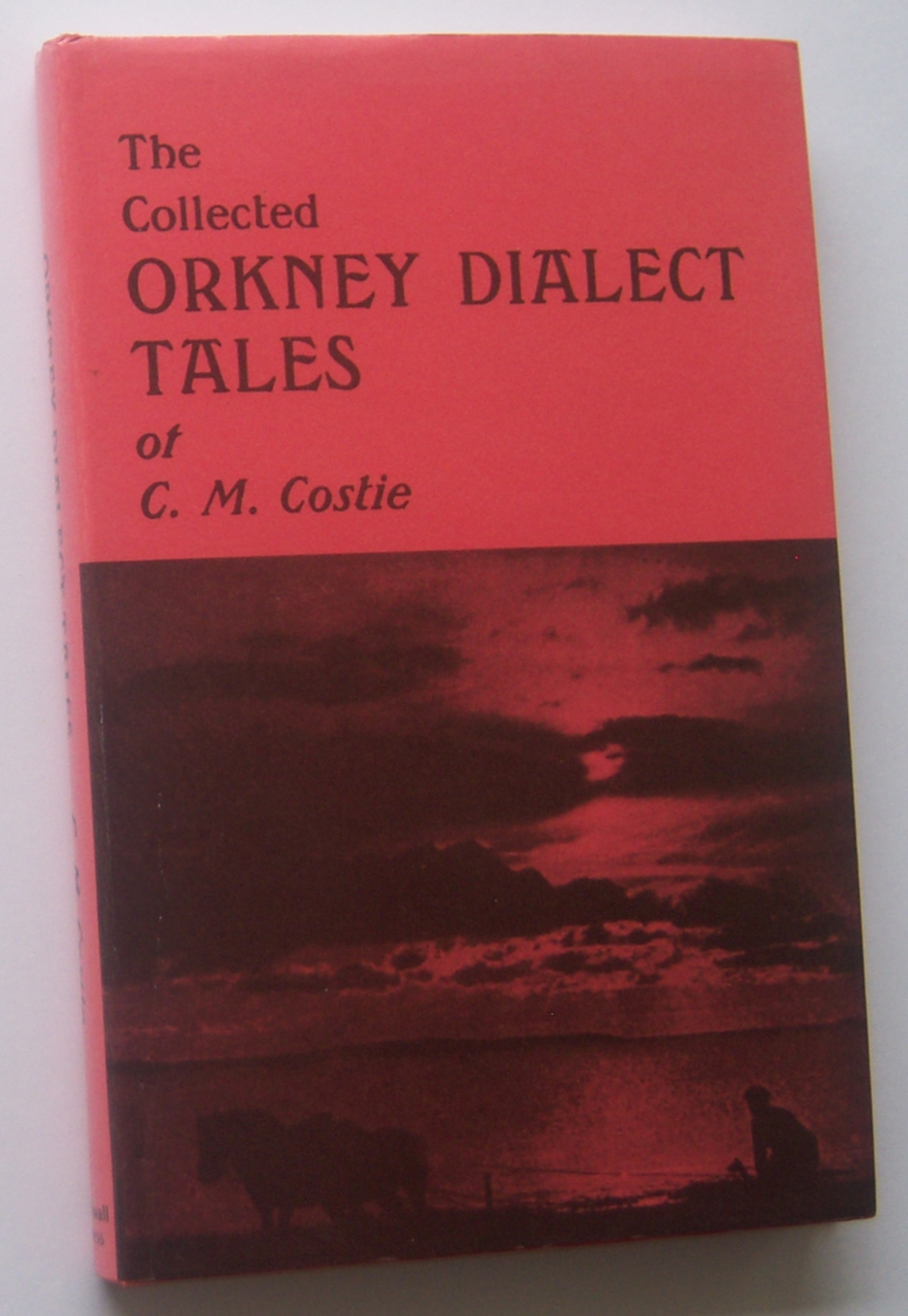 Image for THE COLLECTED ORKNEY DIALECT TALES