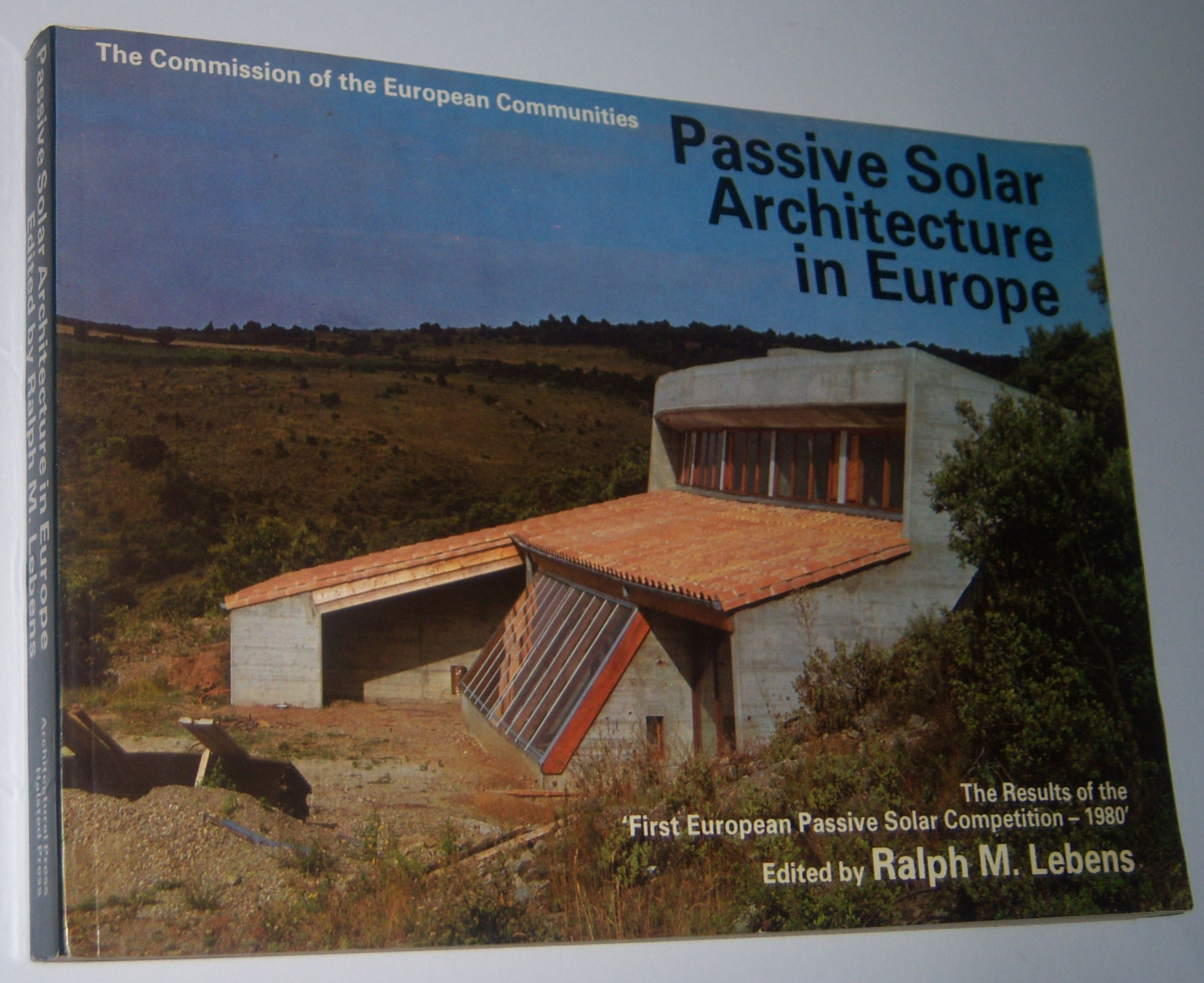 Image for PASSIVE SOLAR ARCHITECTURE IN EUROPE: The Results of the First European Passive Solar Competition - 1980