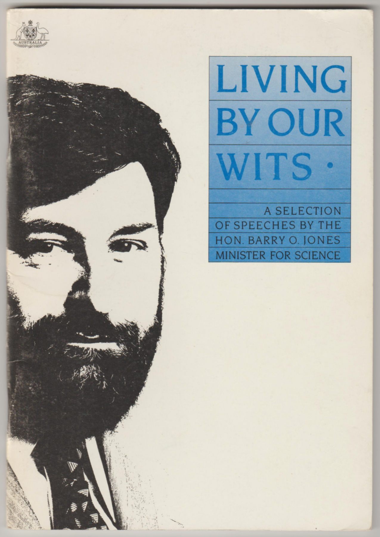 Image for LIVING BY OUR WITS: A Selection of Speeches