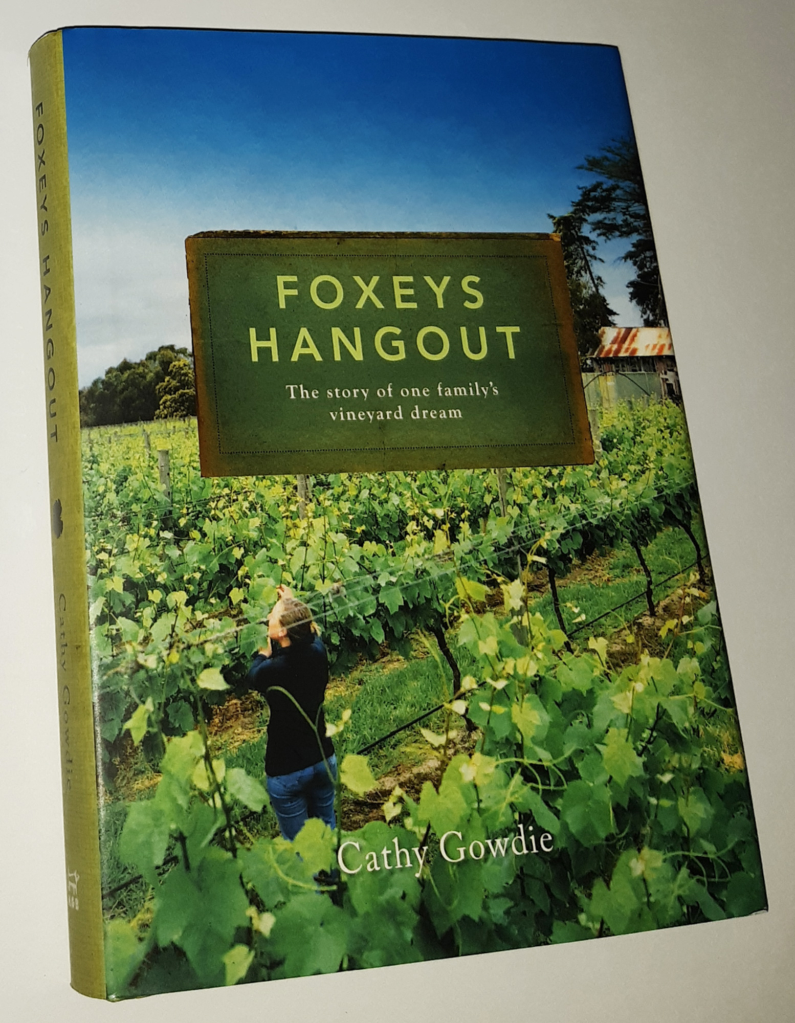 Image for FOXEYS HANGOUT: The Story of One Family's Vineyard Dream