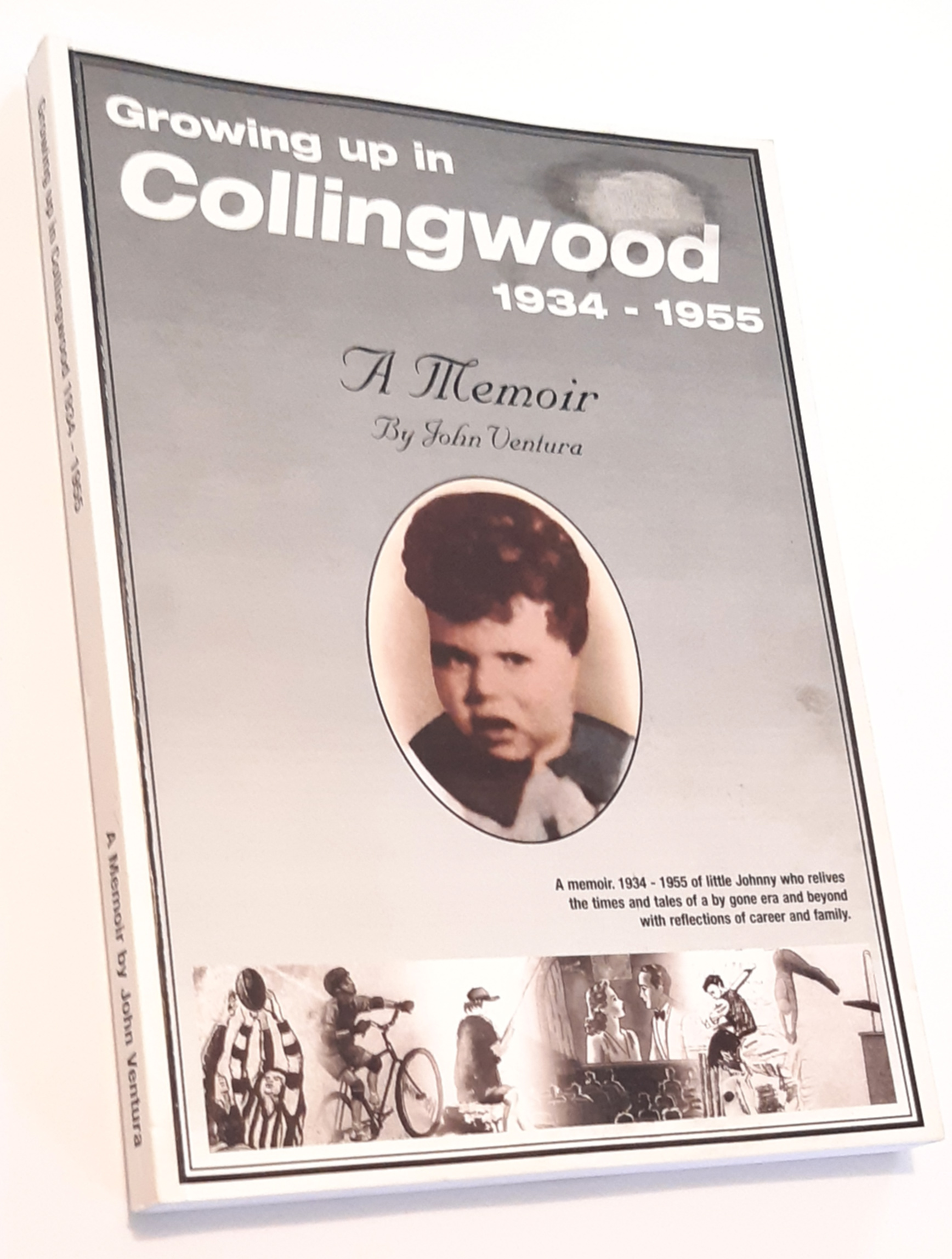 Image for GROWING UP IN COLLINGWOOD 1934-1955. A Memoir