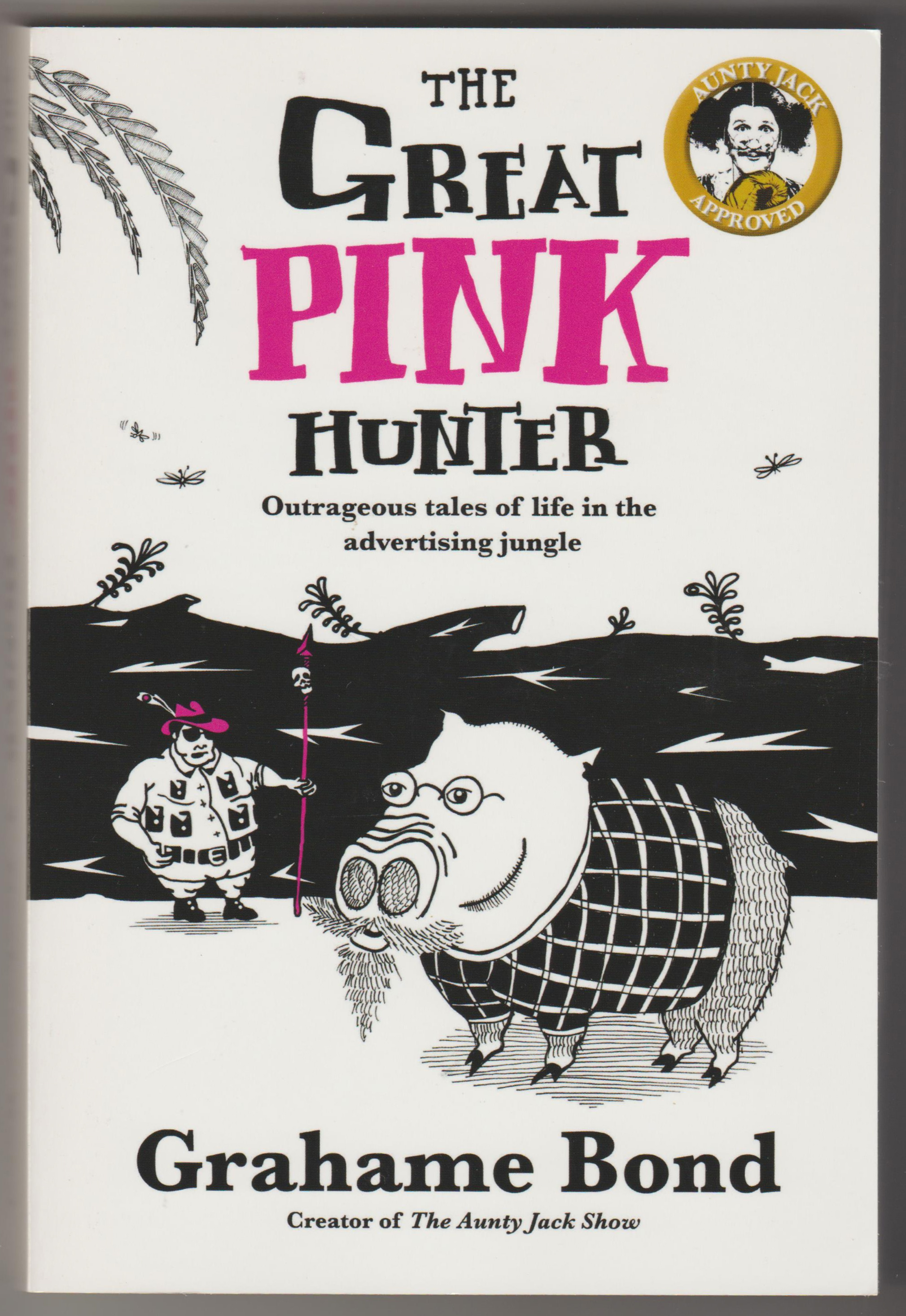 Image for THE GREAT PINK HUNTER: A Fable