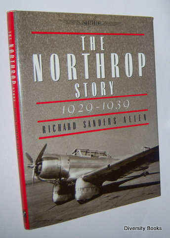 Image for THE NORTHROP STORY 1929-1939